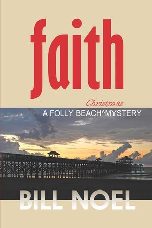 Faith: A Folly Beach Christmas Mystery image number 0