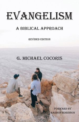 Evangelism: A Biblical Approach image number 0