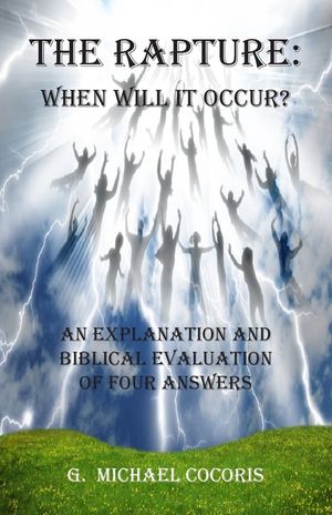 The Rapture: When Will It Occur? image number 0