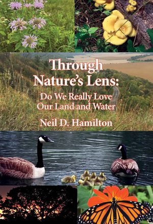 Through Nature's Lens: Do We Really Love Our Land and Water [With Book(s)] image number 0