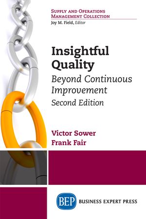 Insightful Quality, Second Edition: Beyond Continuous Improvement image number 0