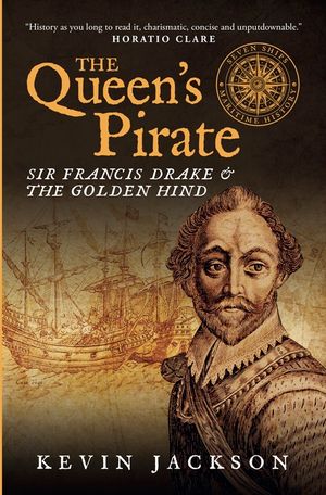The Queen's Pirate: Sir Francis Drake and the Golden Hind image number 0