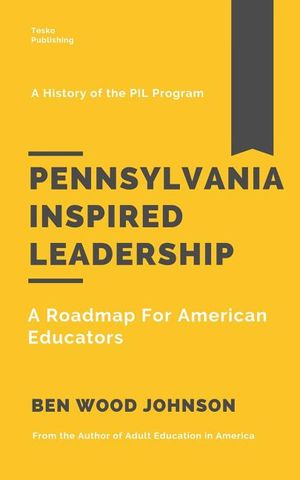 Pennsylvania Inspired Leadership: A Roadmap For American Educators image number 0