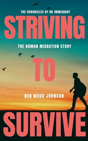 Striving to Survive: The Human Migration Story image number 0