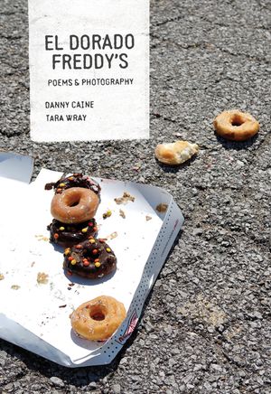 El Dorado Freddy's: Chain Restaurants in Poems and Photographs image number 0