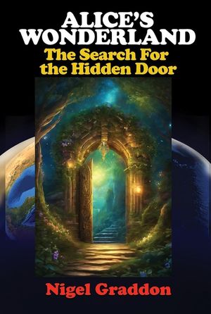 Alice&acirc;(tm)S Wonderland: The Search for the Hidden Door image number 0