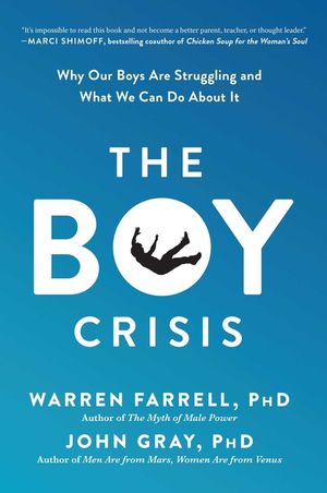 The Boy Crisis: Why Our Boys Are Struggling and What We Can Do about It image number 0