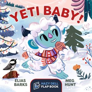 Yeti Baby!: A Hazy Dell Flap Book image number 0