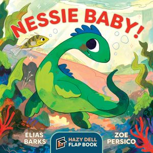 Nessie Baby!: A Hazy Dell Flap Book image number 0