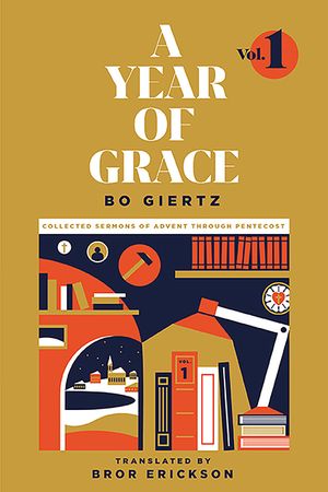A Year Of Grace, Volume 1: Collected Sermons of Advent through Pentecost image number 0