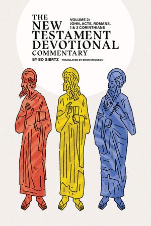 The New Testament Devotional Commentary, Volume 2: John, Acts, Romans, 1 & 2 Corinthians image number 0