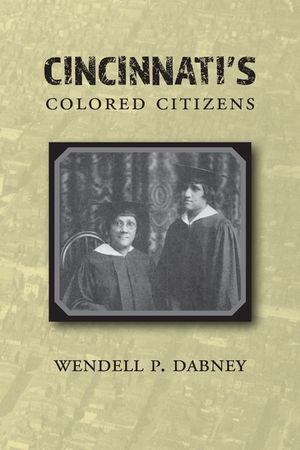 Cincinnati's Colored Citizens image number 0