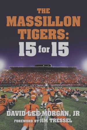 The Massillon Tigers: 15 for 15 image number 0