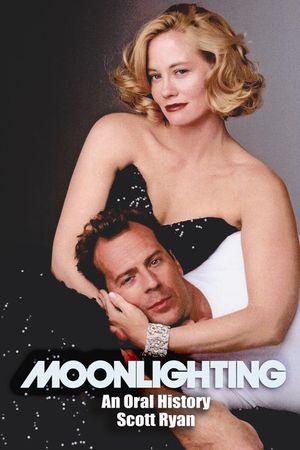 Moonlighting: An Oral History image number 0