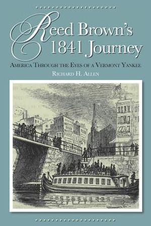 Reed Brown's 1841 Journey: America Through the Eyes of a Vermont Yankee image number 0