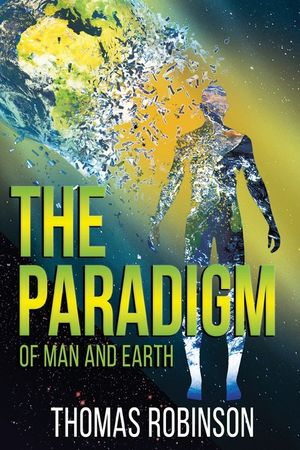 The Paradigm of Earth and Man image number 0