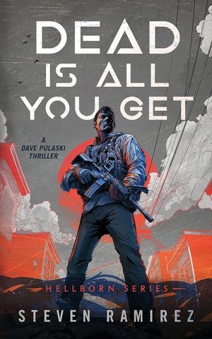 Dead Is All You Get: Hellborn Series Book 2 image number 0