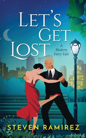 Let's Get Lost: A Modern Fairy Tale image number 0