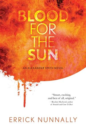 Blood For The Sun: Alexander Smith #1 image number 0