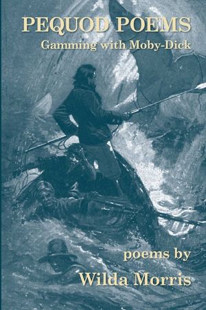 Pequod Poems: Gamming with Moby-Dick image number 0