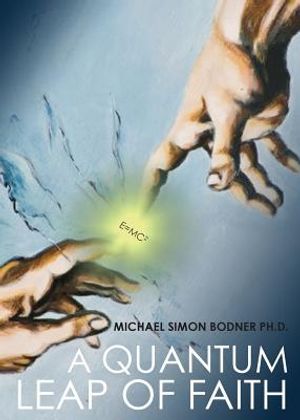 A Quantum Leap of Faith: Second Edition image number 0