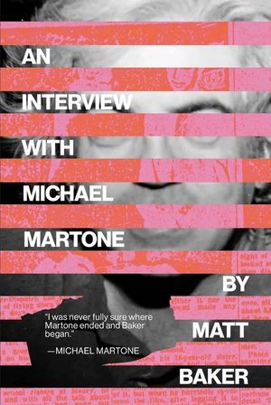 An Interview with Michael Martone image number 0