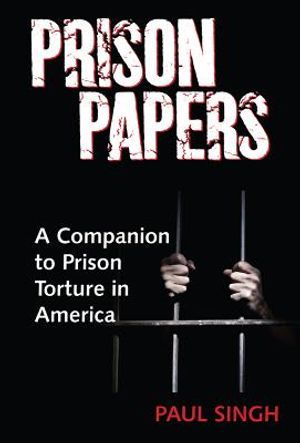 Prison Papers: A Companion to Prison Torture in America image number 0