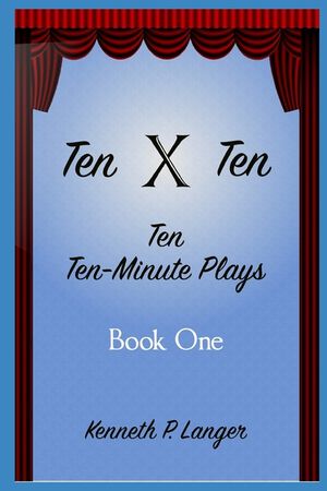Ten By Ten Book One: Ten Ten-Minute Plays image number 0