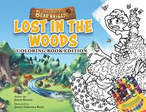 The Great Bear Brigade: Lost In The Woods: Coloring Book Edition image number 0