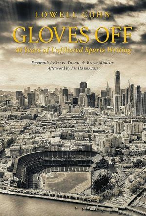 Gloves Off: 40 Years of Unfiltered Sports Writing image number 0