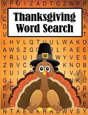 Thanksgiving Word Search: 35 Fun, Themes, Large Print Puzzles for Kids and Adults image number 0