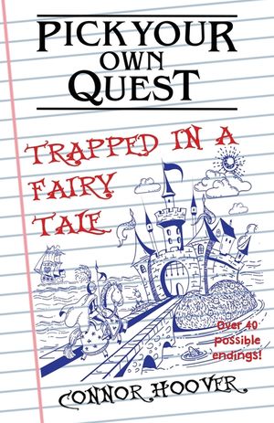 Pick Your Own Quest: Trapped in a Fairy Tale image number 0