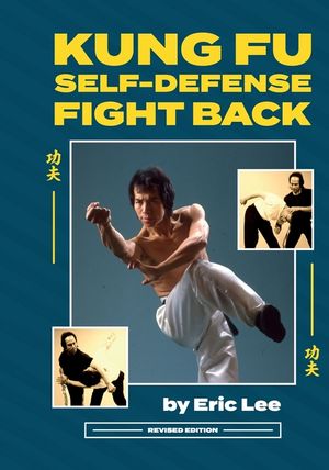 Kung Fu Self Defense Fight Back image number 0