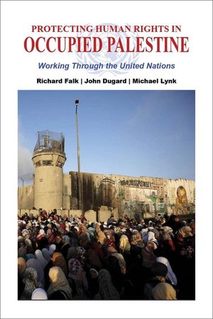 Protecting Human Rights in Occupied Palestine: Working Through the United Nations image number 0