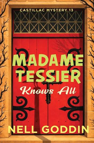 Madame Tessier Knows All image number 0