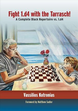 Fight 1.D4 with the Tarrasch!: A Complete Black Repertoire vs. 1.D4 image number 0