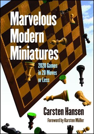 Marvelous Modern Miniatures: 2020 Games in 20 Moves or Less image number 0