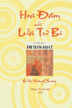 Hoa Đàm n&ocirc;́i Lửa Từ Bi: thơ Vũ Hoàng Chương image number 0