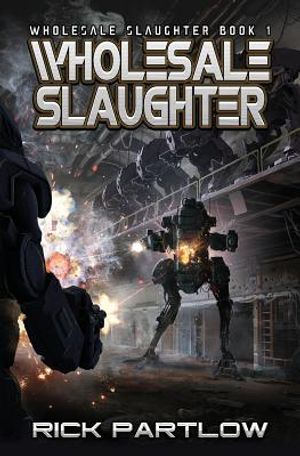 Wholesale Slaughter: Wholesale Slaughter Book One image number 0