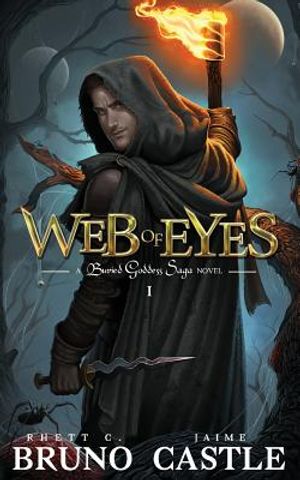 Web of Eyes: Buried Goddess Saga Book 1 image number 0