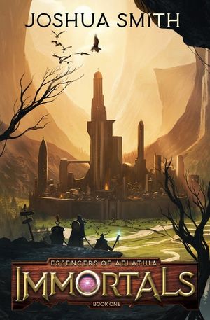 Immortals: Essencers of Aelathia Book One image number 0