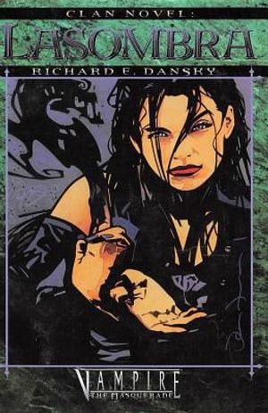 Clan Novel Lasombra: Book 6 of the Clan Novel Saga image number 0
