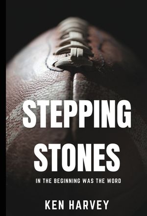 Stepping Stones: In the Beginning was the Word image number 0