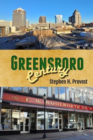 Greensboro Century: Gate City of North Carolina image number 0