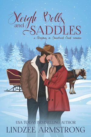 Sleigh Bells and Saddles: a grumpy sunshine sweet Christmas romance image number 0