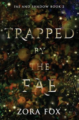 Trapped by the Fae image number 0