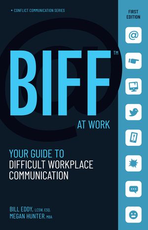 Biff at Work: Your Guide to Difficult Workplace Communication image number 0