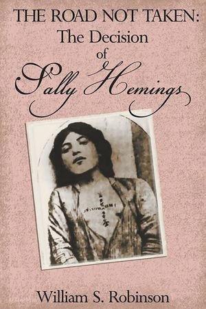 The Road Not Taken: The Decision of Sally Hemings image number 0