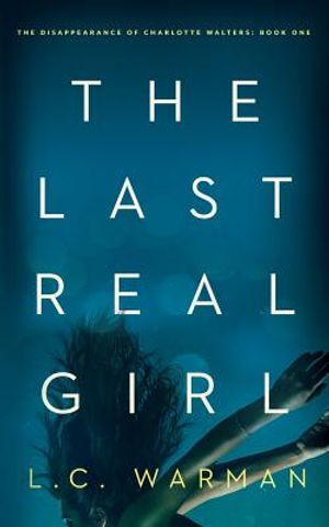 The Last Real Girl: A Mystery image number 0