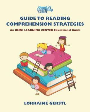 OMNI Learning Guide to Reading Comprehension Strategies: OMNI Learning Center Educational Guides image number 0